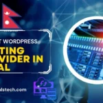 best wordpress hosting in nepal, wordpress hosting in nepal, best hosting