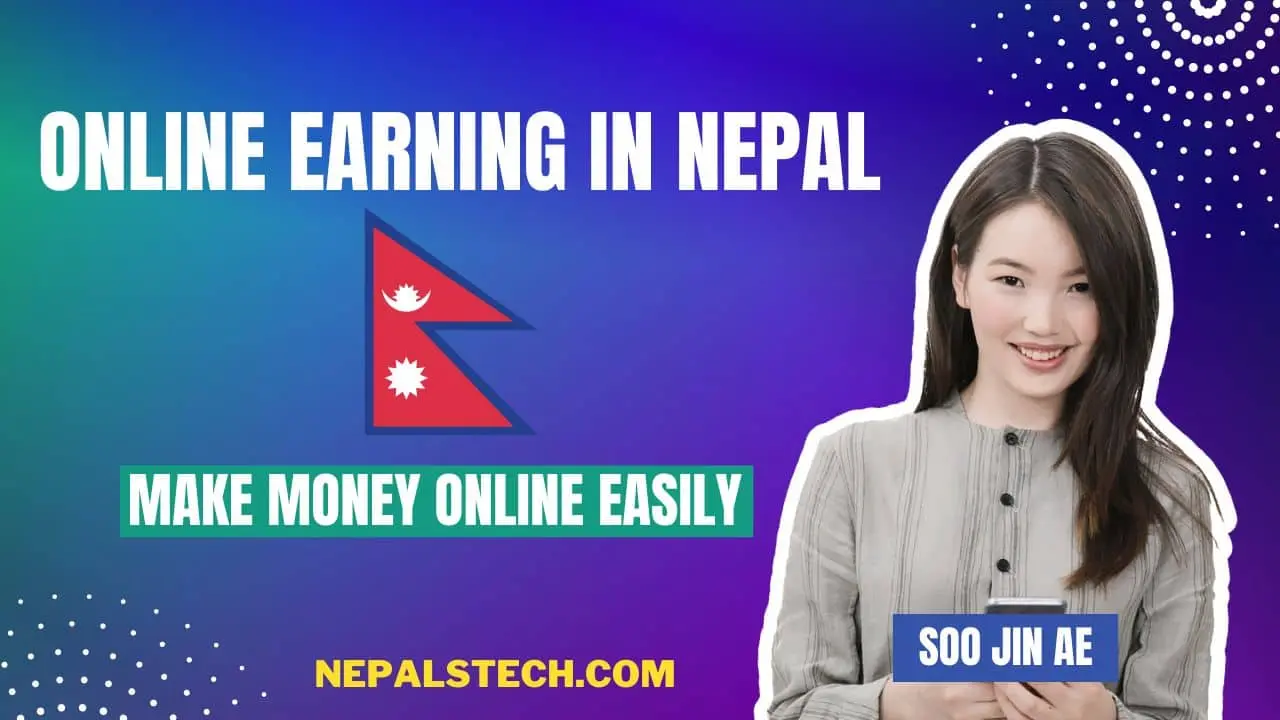 online earning in nepal, how to earn money online in nepal, make money online in nepal